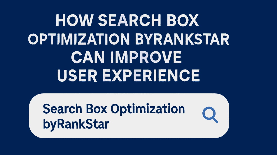 Search Box Optimization by RankStar Featured Image