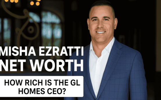 Misha Ezratti Net Worth – CEO of GL Homes smiling in a suit, text overlay discussing his wealth