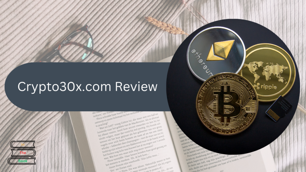 Crypto30x.com Altcoins review featuring Bitcoin, Ethereum, and Ripple coins on a book background