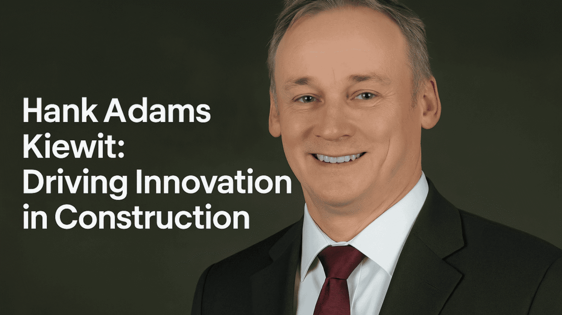 Hank Adams of Kiewit in a professional headshot, showcasing leadership in construction innovation